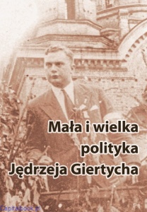 Mała i wielka polityka Jędrzeja Giertycha