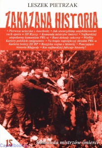 Zakazana historia 15 - Leszek Pietszak