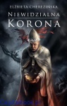 Niewidzialna korona (miękka oprawa) - Elżbieta Cherezińska