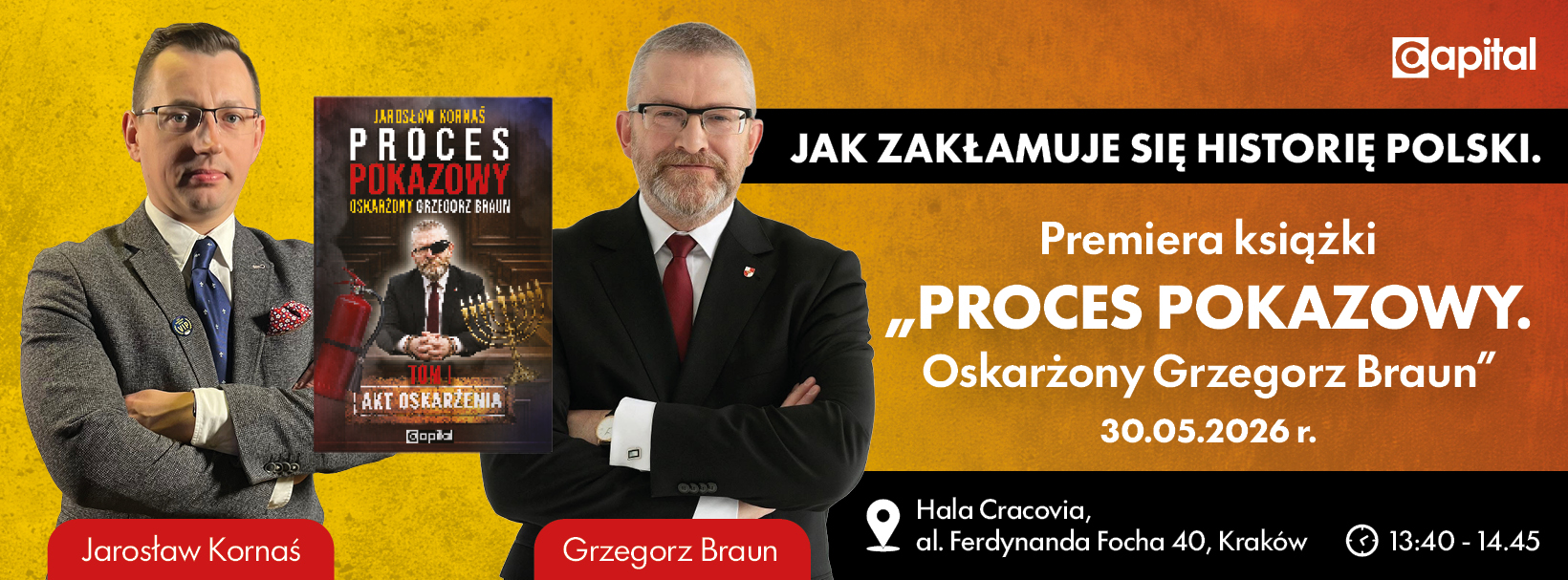 Proces Grzegorza Brauna – dlaczego budzi tak duże emocje?